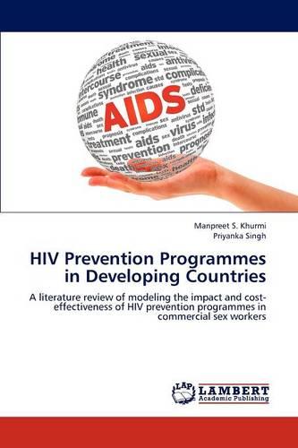 HIV Prevention Programmes in Developing Countries (Paperback)