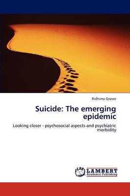 Suicide: The Emerging Epidemic (Paperback)