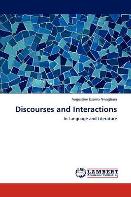 Discourses and Interactions (Paperback)