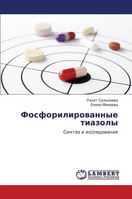 Fosforilirovannye Tiazoly (Paperback)