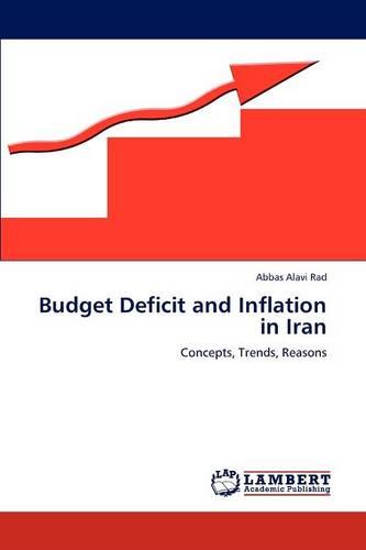 Budget Deficit and Inflation in Iran (Paperback)