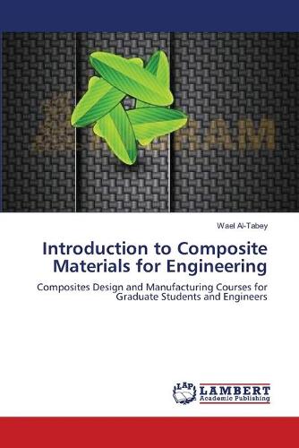 Introduction to Composite Materials for Engineering (Paperback)