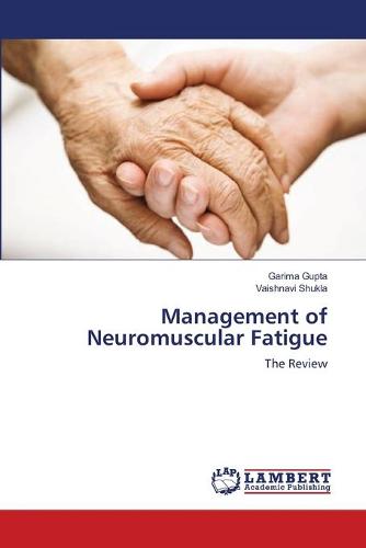 Management of Neuromuscular Fatigue (Paperback)