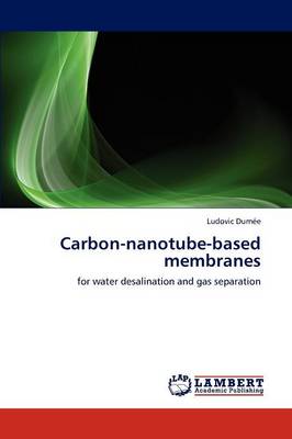 Carbon-Nanotube-Based Membranes (Paperback)