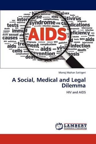 A Social, Medical and Legal Dilemma (Paperback)