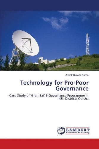 Technology for Pro-Poor Governance (Paperback)