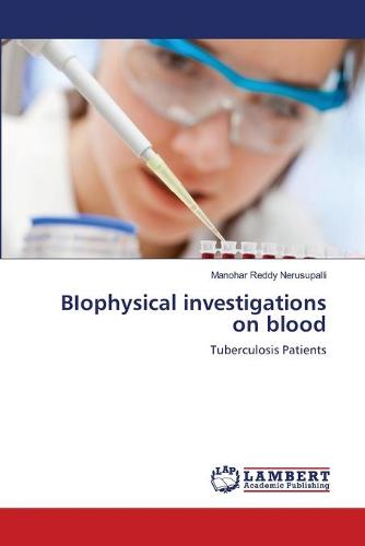 Biophysical Investigations on Blood (Paperback)