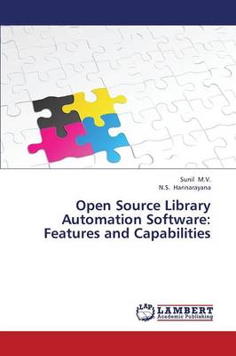 Open Source Library Automation Software: Features and Capabilities (Paperback)