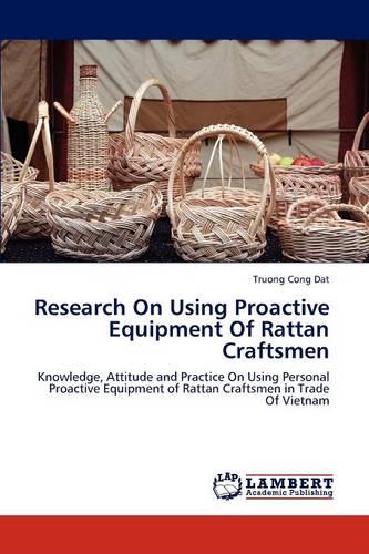 Research on Using Proactive Equipment of Rattan Craftsmen (Paperback)