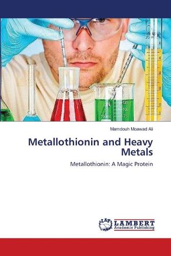 Metallothionin and Heavy Metals (Paperback)