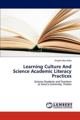 Learning Culture and Science Academic Literacy Practices (Paperback)