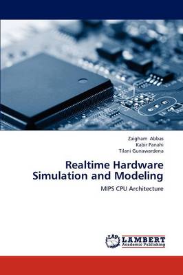 Realtime Hardware Simulation and Modeling (Paperback)