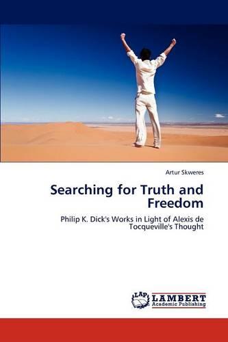 Searching for Truth and Freedom (Paperback)