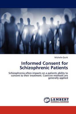 Informed Consent for Schizophrenic Patients (Paperback)