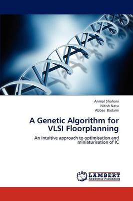 A Genetic Algorithm for VLSI Floorplanning (Paperback)