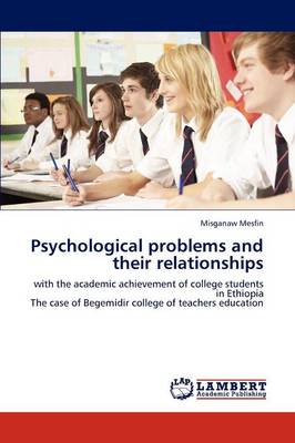 Psychological Problems and Their Relationships (Paperback)