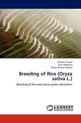Breeding of Rice (Oryza Sativa L.) (Paperback)