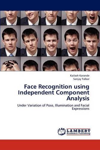 Face Recognition Using Independent Component Analysis (Paperback)