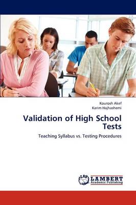 Validation of High School Tests (Paperback)