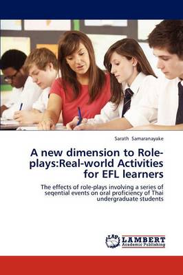 A New Dimension to Role-Plays: Real-World Activities for Efl Learners (Paperback)