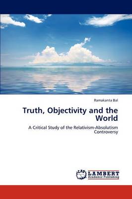 Truth, Objectivity and the World (Paperback)