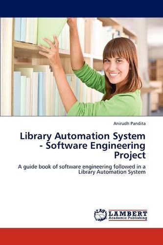 Library Automation System - Software Engineering Project (Paperback)