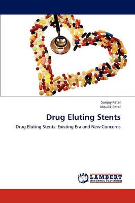 Drug Eluting Stents (Paperback)