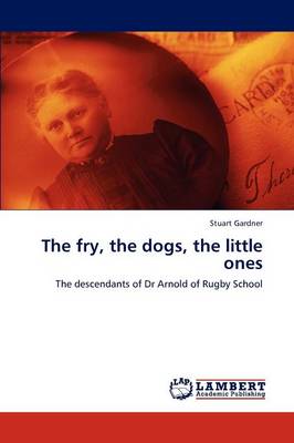 The Fry, the Dogs, the Little Ones (Paperback)