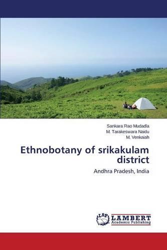 Ethnobotany of Srikakulam District (Paperback)