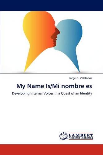 My Name Is/Mi Nombre Es (Paperback)