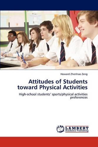 Attitudes of Students Toward Physical Activities (Paperback)
