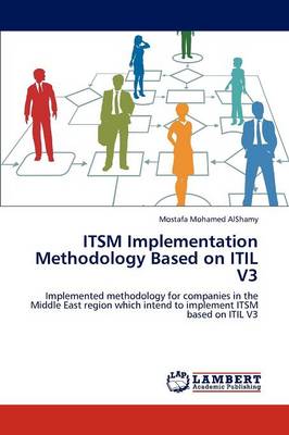 Itsm Implementation Methodology Based on Itil V3 (Paperback)