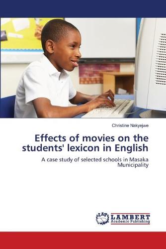 Effects of Movies on the Students' Lexicon in English (Paperback)