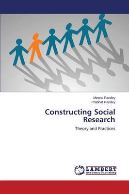 Constructing Social Research (Paperback)