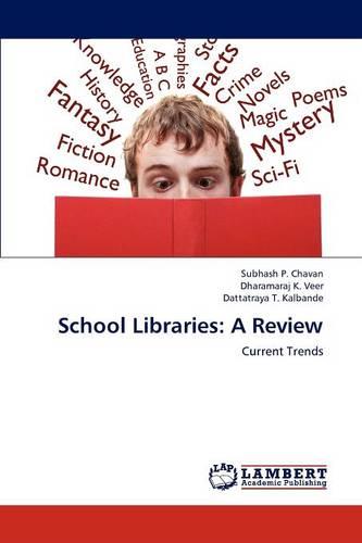 School Libraries: A Review (Paperback)