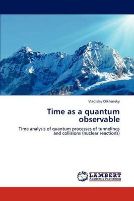 Time as a Quantum Observable (Paperback)
