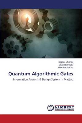 Quantum Algorithmic Gates (Paperback)