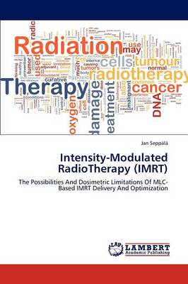 Intensity-Modulated Radiotherapy (Imrt) (Paperback)