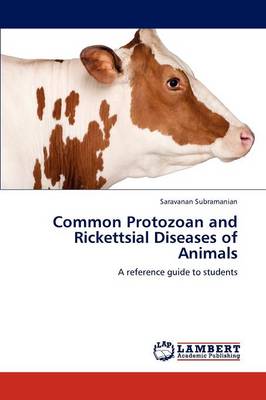 Common Protozoan and Rickettsial Diseases of Animals (Paperback)