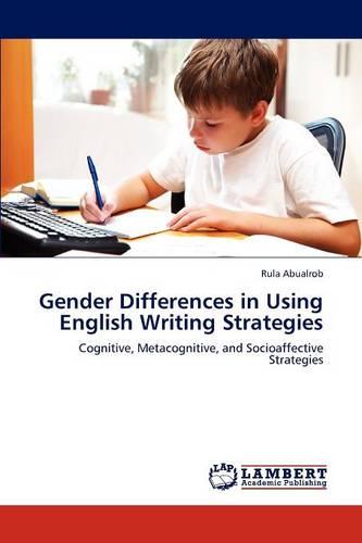 Gender Differences in Using English Writing Strategies (Paperback)