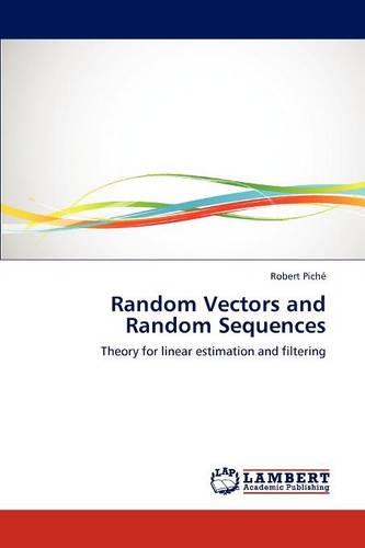 Random Vectors and Random Sequences (Paperback)