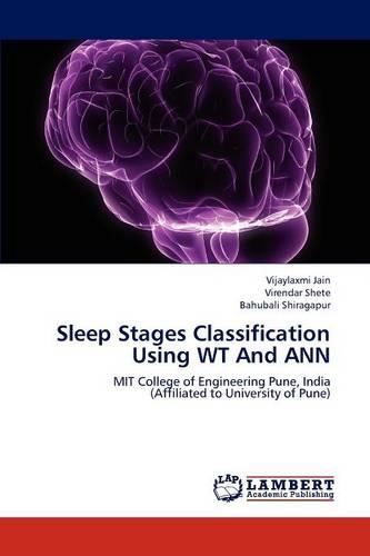 Sleep Stages Classification Using WT and Ann (Paperback)