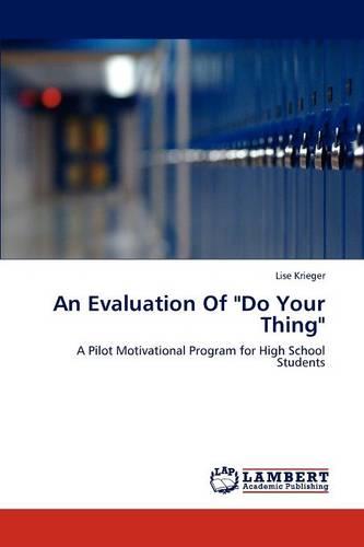 An Evaluation of Do Your Thing (Paperback)