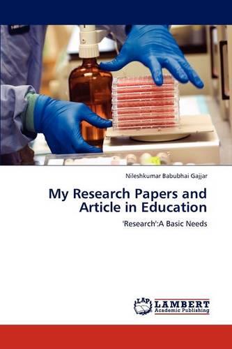My Research Papers and Article in Education (Paperback)