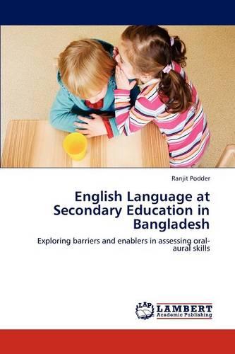 English Language at Secondary Education in Bangladesh (Paperback)