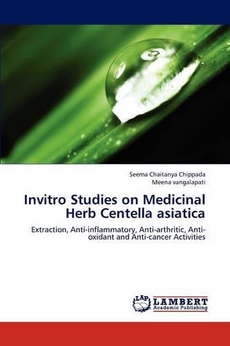 Invitro Studies on Medicinal Herb Centella Asiatica (Paperback)