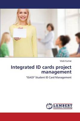Integrated Id Cards Project Management (Paperback)