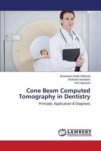 Cone Beam Computed Tomography in Dentistry (Paperback)