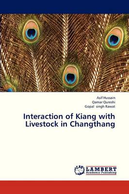 Interaction of Kiang with Livestock in Changthang (Paperback)