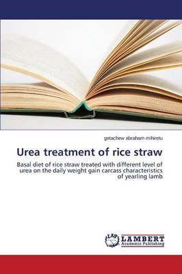 Urea Treatment of Rice Straw (Paperback)